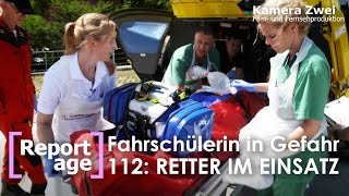 112 RETTER IM EINSATZ Fahrschülerin in Lebensgefahr  Teil 13  REPORTAGE  Kamera Zwei [upl. by Strawn494]