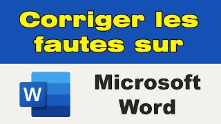 Comment corriger les fautes dorthographe sur Word [upl. by Cob]