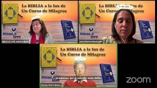 UCDM La Biblia a la luz de Un Curso De Milagros WWWMIRACLELOVE SANTA HILDA NÚÑEZ29102024 [upl. by Aggarwal936]