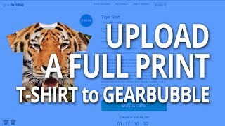 How to Design a Full Print Tshirt to Sell on Gearbubble [upl. by Ynaffit]