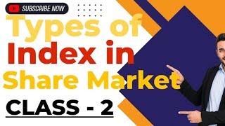 Class  2 Types Of Indices in Stock Market or Index किसे कहते हैं [upl. by Nomde768]