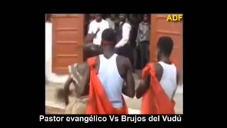 Pastor Evangelico Vs Brujos del Vudu [upl. by Lebisor]