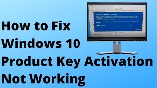 How to Fix Windows 10 Product Key Activation Not Working [upl. by Suchta]