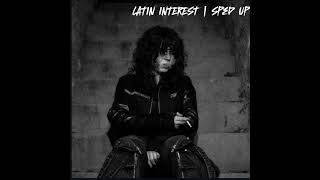 LATIN INTEREST  Sped Up  Lumi Athena [upl. by Katrine]