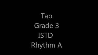 Grade 3 Tap  Rhythm A [upl. by Silsby]