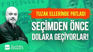 Tuzak ellerinde patladı seçimden önce dolara geçiyorlar  Turhan Bozkurt [upl. by Garcia]