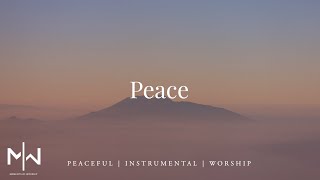 Soaking Worship Music  Peace [upl. by Gisela]