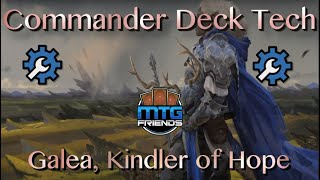 Galea Kindler of Hope EDH  Galea Precon upgrade  Galea Kindler of Hope Commander [upl. by Dewees]