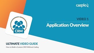 Building a Custom CRM Without Coding  Part 1 of 5  Overview [upl. by Julianne]