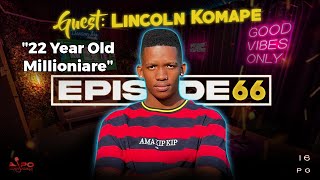 LiPO Episode 66  Lincoln Komape On Drop Shipping University Drop Out Forex Trading 999 Tattoo [upl. by Franz784]