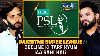 Pakistan Super League Decline Ki Tarf Kyun Jaa Rhi hain  Ft Azhar Ali  Suno Sports [upl. by Spada248]