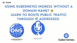 Using Kubernetes Ingress without a domain name 🤯 [upl. by Eldwun]