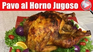 Pavo al Horno Jugoso  Recetas en Casayfamiliatv [upl. by Spalding]