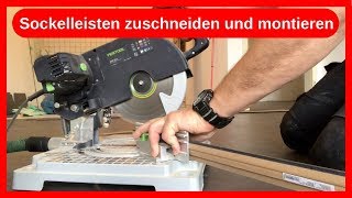 Sockelleisten Fussleisten zuschneiden montieren mit Festool Symmetric Leistensäge  Trockenbau DIY [upl. by Ahsiekit105]