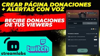 GUÍA CREAR PÁGINA DE DONACIONES  ALERTAS CON VOZ EN STREAMLABS OBS TWITCH 2024 [upl. by Kashden]