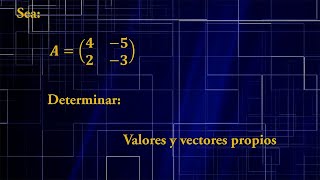 Formas canónicas elementales  Valores y vectores propios  Parte 2 [upl. by Allveta]