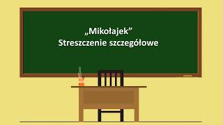 Mikołajek  streszczenie szczegółowe [upl. by Rednasxela593]