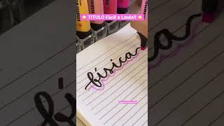 ⭐️ IDEIA DE TITULO FÁCIL E BONITO  Titulo em Lettering  Brush Pen e Marca Texto shorts [upl. by Eberta]