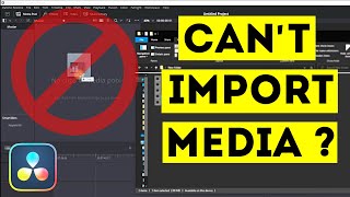 Why Cant You Import Media To Davinci Resolve  Easy FIX [upl. by Henarat]