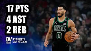 Jayson Tatum vs Nuggets 17 pts 4 ast 2 reb  October 06 2024 [upl. by Eitra]