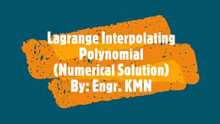 Lagrange Interpolating Polynomial [upl. by Kirenoj541]