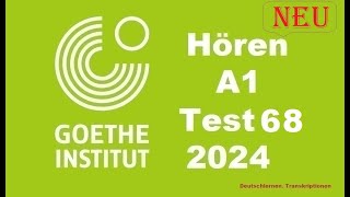 Goethe Zertifikat A1 Hören  2024  Test 68 [upl. by Neivad]