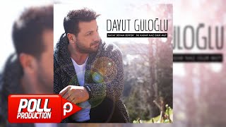 Davut Güloğlu  Bir Rüya  Official Audio [upl. by Milon]