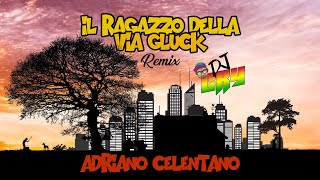 Adriano Celentano  Il Ragazzo Della Via Gluck Dj Cry Remix  SLOWSTYLE 2020 [upl. by Dlareg755]