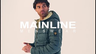 Mainline Menswear  Explore Mainline [upl. by Yerfdog]