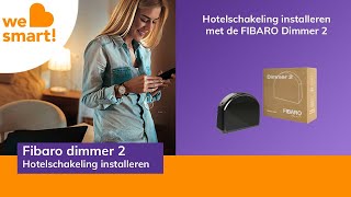 Fibaro Dimmer 2 hotelschakeling installatie [upl. by Brena]