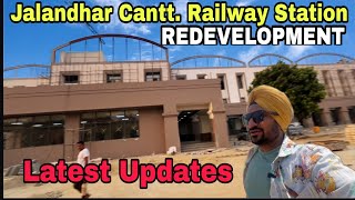 Jalandhar Cantt Railway Station Redevelopment  Latest Update Of Jalandhar Cantt Railway Station [upl. by Clio]