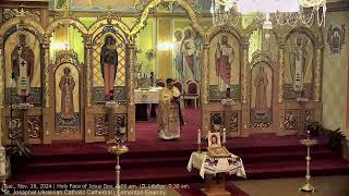 Tue Nov 26 2024  Holy Face of Jesus Dev 700 am D Liturgy 730 am [upl. by Yarised]