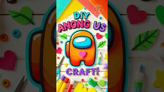 DIY Among Us Character Craft  Easy craft to do at home diy craft craftyfun kids [upl. by Aihsas978]