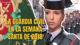 La Guardia Civil en la Semana Santa de 2018 [upl. by Relyuhcs]