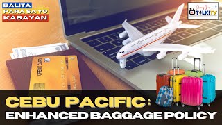 Cebu Pacific Enhanced Baggage Policy [upl. by Nnomae]