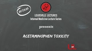 Acetaminophen amp Salicylate Toxicity with Dr Bosse [upl. by Leonard]