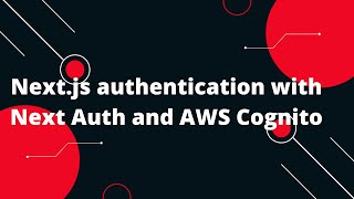 Nextjs 14 Tutorial 39 🚀 Nextjs authentication with Next Auth and AWS Cognito 🚀 [upl. by Akierdna]