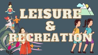 Leisure amp Recreation [upl. by Am958]