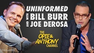 Uninformed with Bill Burr amp Joe DeRosa 15 120508 [upl. by Rhoda]