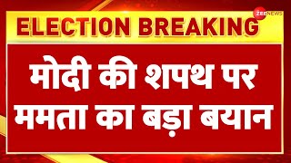 Breaking News मोदी की शपथ पर ममता का बड़ा बयान  Mamata Banerjee Reaction  PM Modi Oath Ceremony [upl. by Leonteen747]