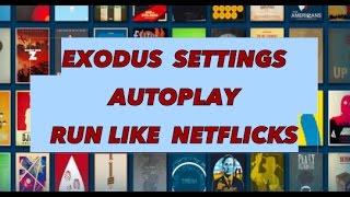 quotUPDATEDquot  BEST EXODUS SETTINGS on KODI 2017  FAST and AUTOMATED play  UPDATED PROVIDER LIST [upl. by Thirion]