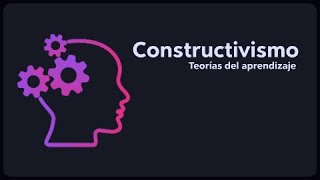 Constructivismo  Curso integral de eLearning [upl. by Ahtamat]