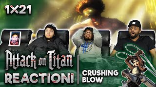 Attack on Titan  1x21  quotCrushing Blowquot  REACTION  REVIEW [upl. by Damicke500]