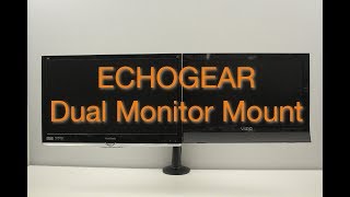 ECHOGEAR Dual Monitor Mount  Unboxing and Setup [upl. by Alilak779]