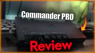 Hindi Corsair Commander Pro  Premium ARGB Controller Review [upl. by Venterea]