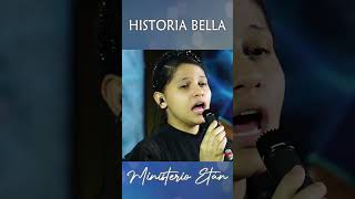 Historia Bella musicacristiana AlabanzasCristianas MinisterioEtan adoracion [upl. by Avie]