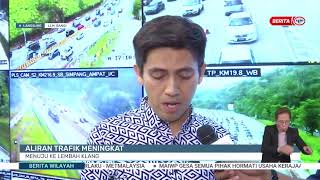 3 NOV 2024  BERITA WILAYAH  ALIRAN TRAFIK MENINGKAT MENUJU KE LEMBAH KLANG [upl. by Yvonne]