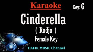 Cinderella Karaoke Radja Nada wanita Cewek Female key G [upl. by Aicatan]