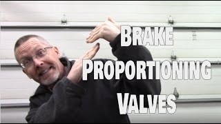 Brake Proportioning Valves [upl. by Graniela949]