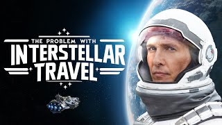 Why is Interstellar Travel Impossible for Human Civilization Explained By Rollins [upl. by Lucilla]